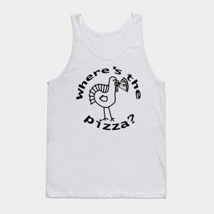 Wheres the Pizza for Thanksgiving Food Line Drawing Tank Top